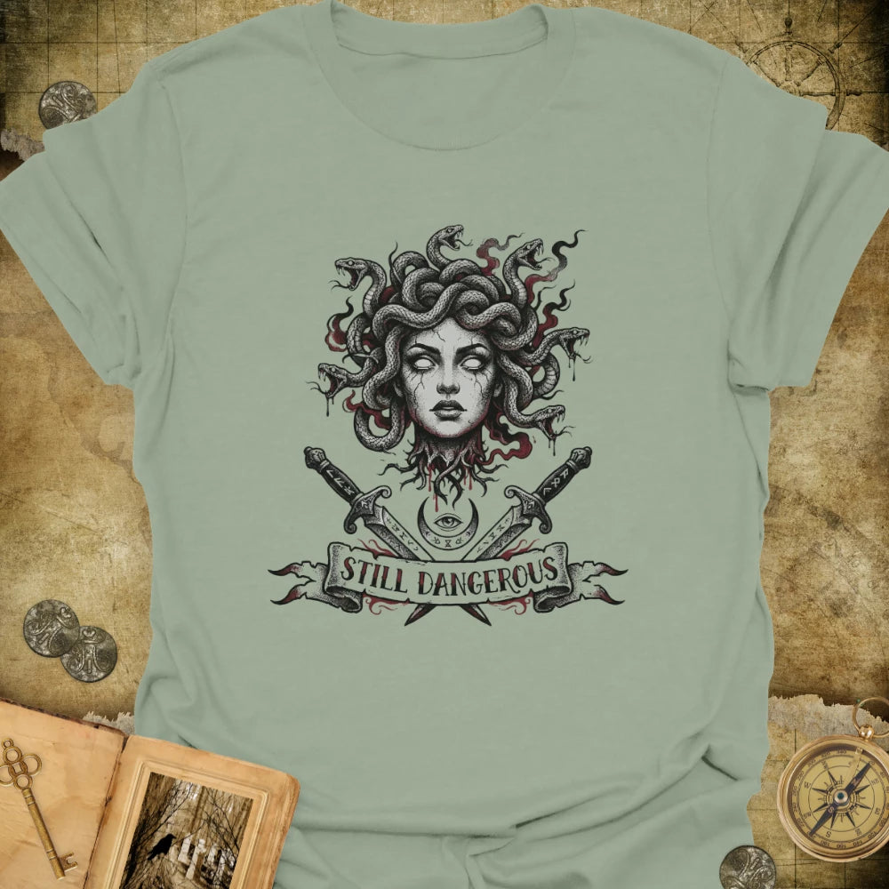 Still Dangerous T-Shirt