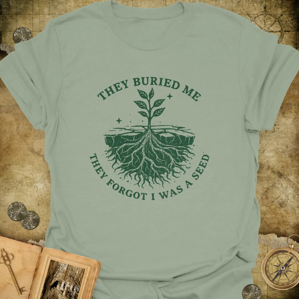 They Forgot T-Shirt