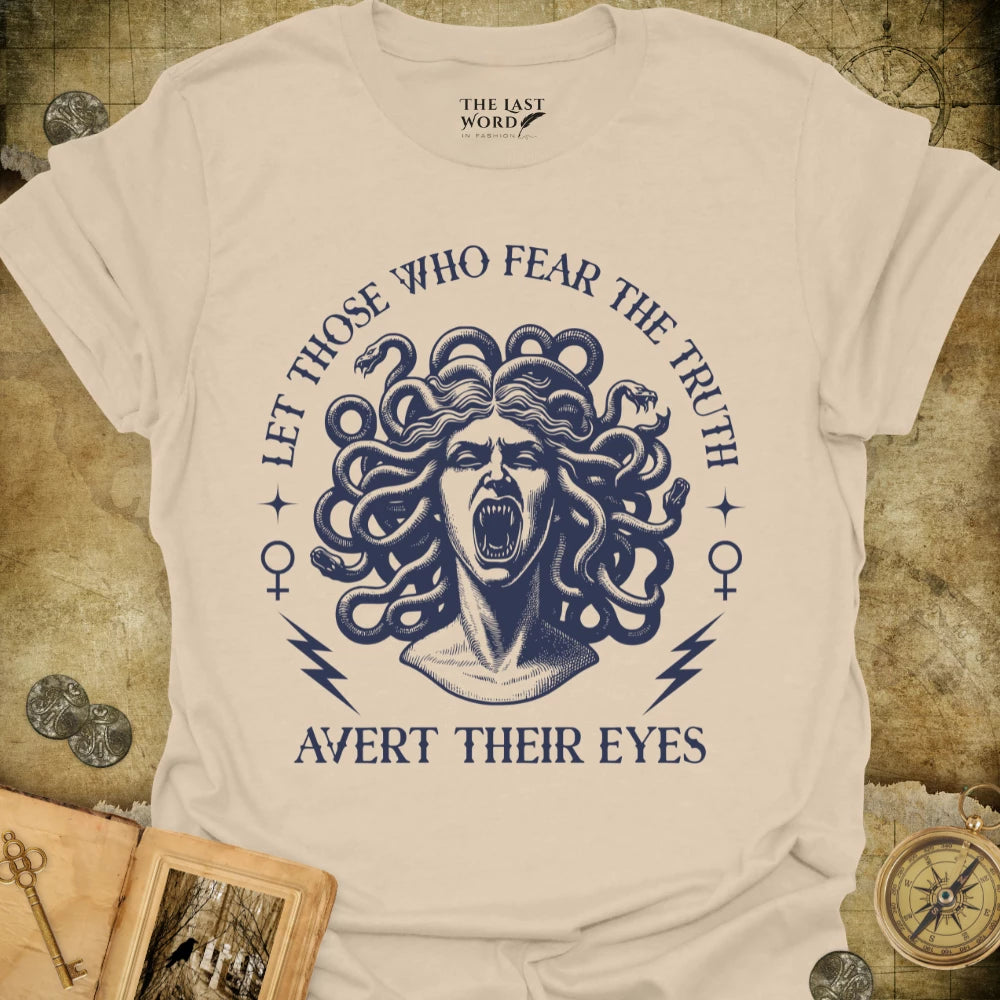 Let Those Who Fear The Truth T-Shirt