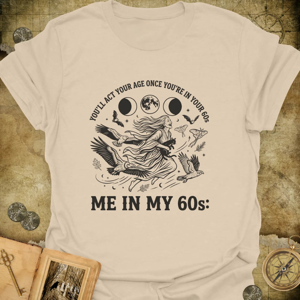 In My 60s T-Shirt