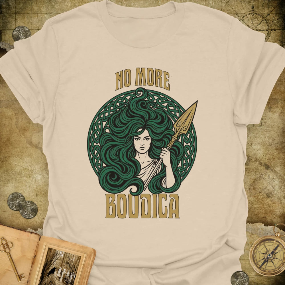 Boudica - No More T-Shirt