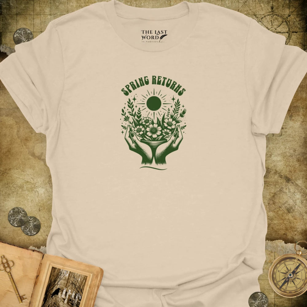 Spring Returns T-Shirt