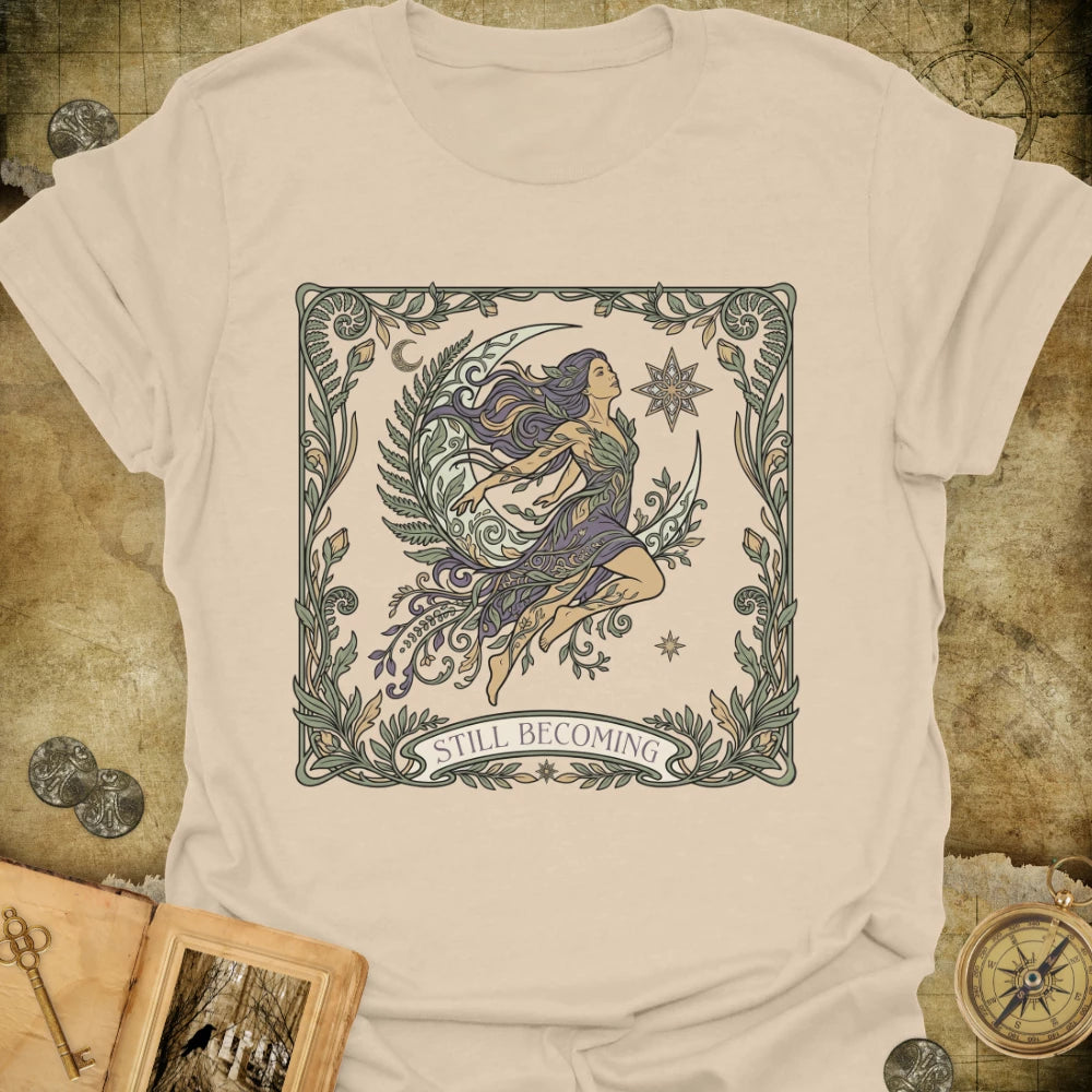 Still Becoming T-Shirt