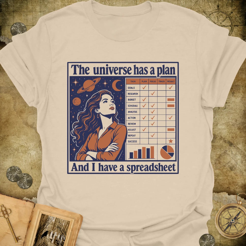 I Have A Spreadsheet T-Shirt