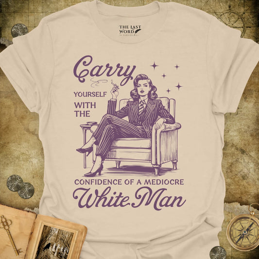 Mediocre White Man T-Shirt