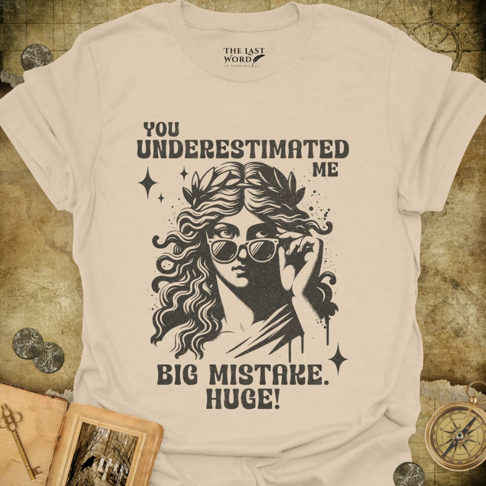 Underestimated T-Shirt