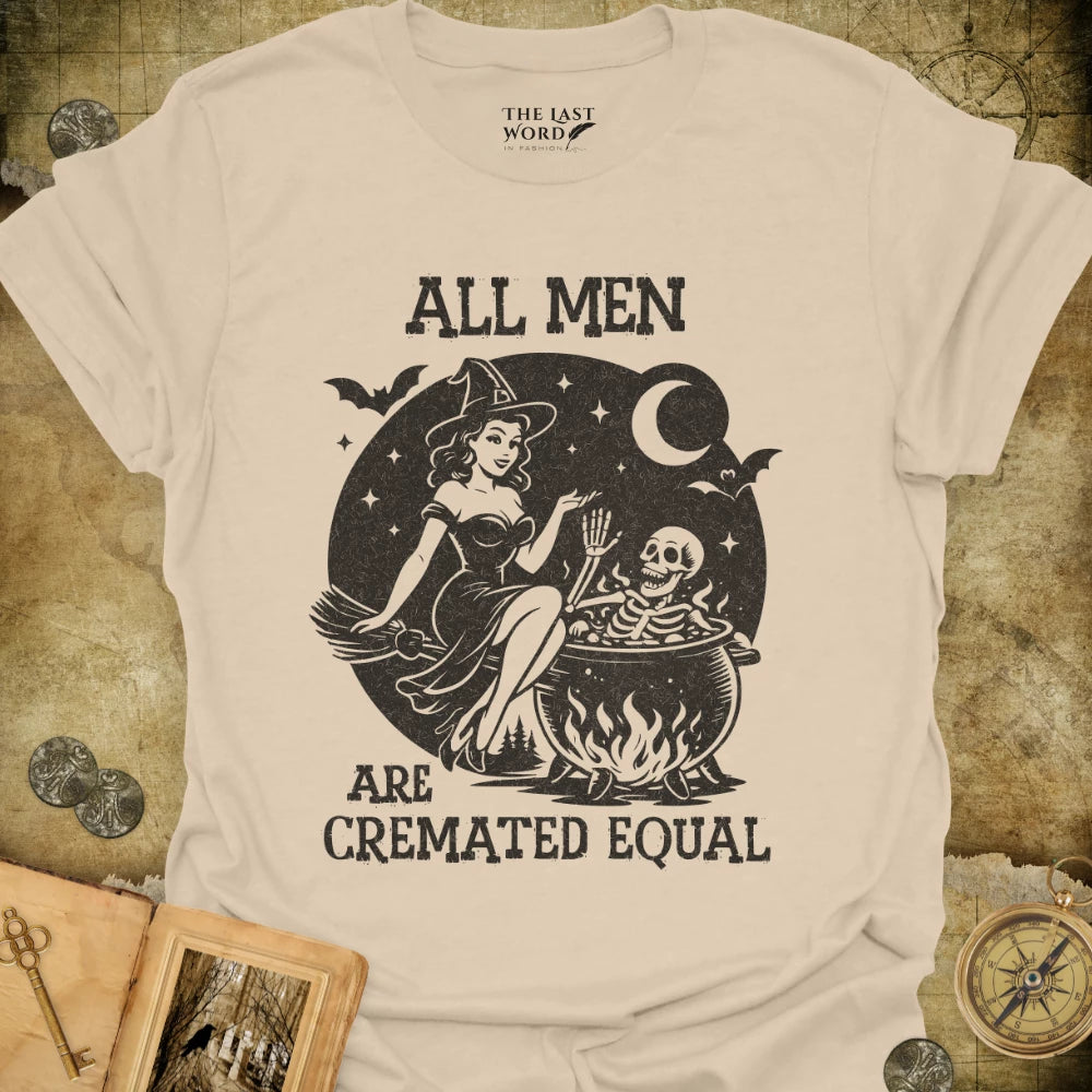 Cremated Equal T-Shirt