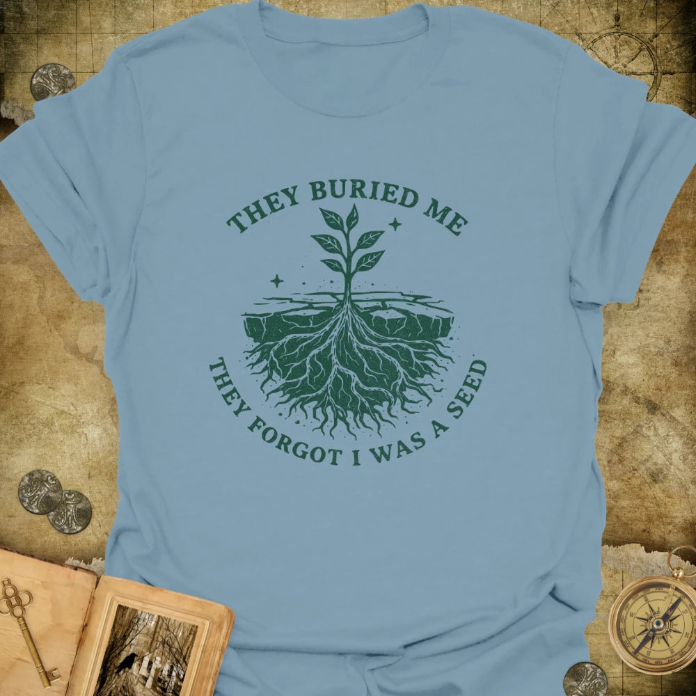 They Forgot T-Shirt
