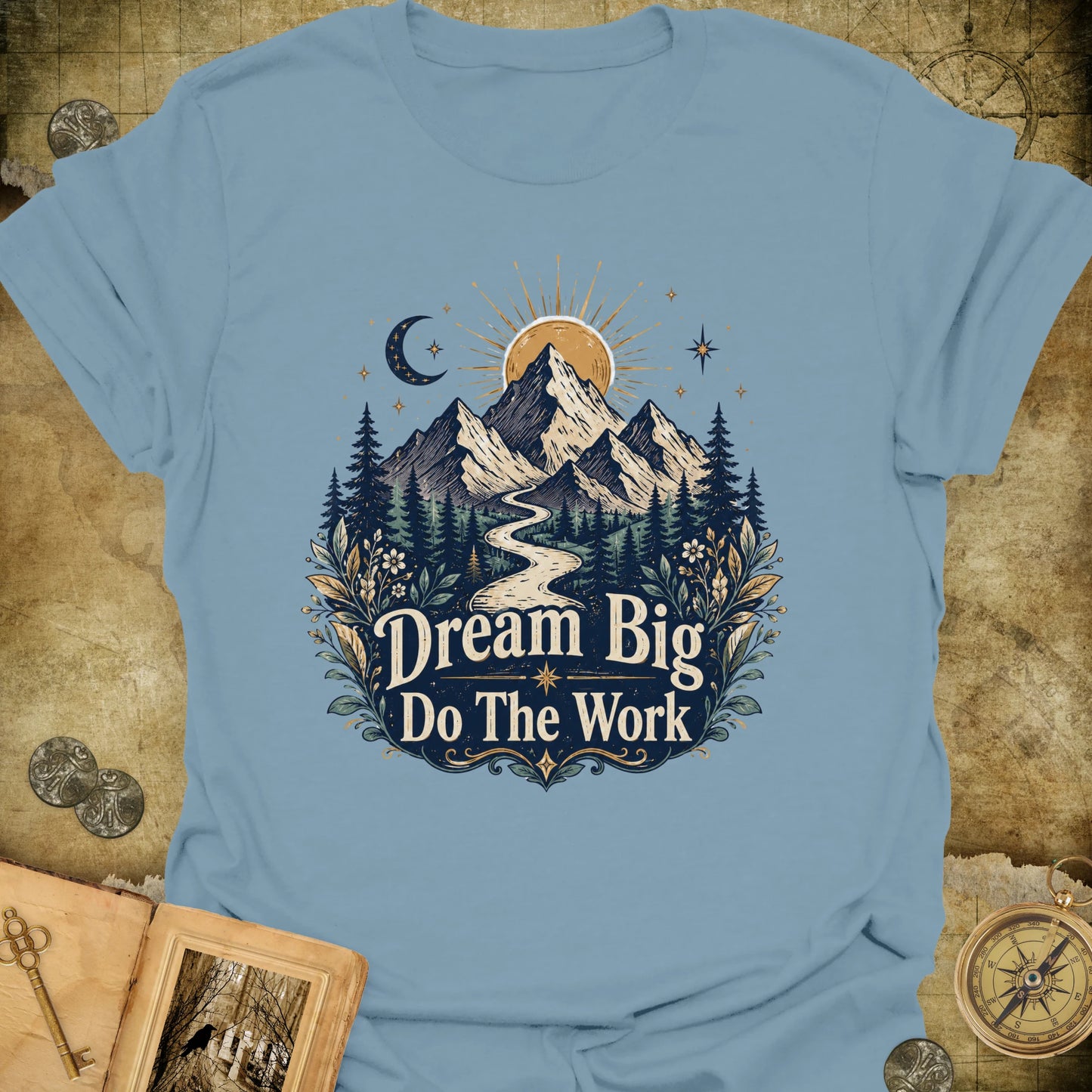 Dream Big T-Shirt