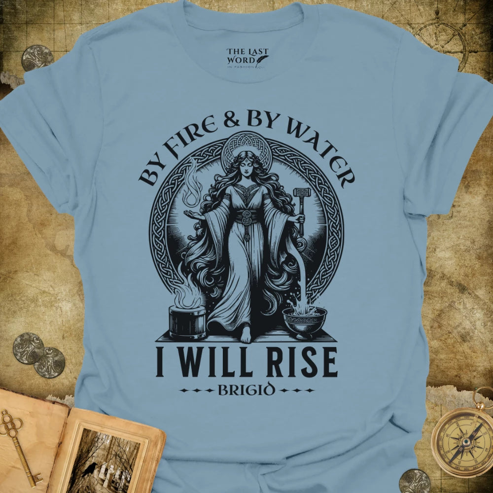 Brigid - I Will Rise T-Shirt