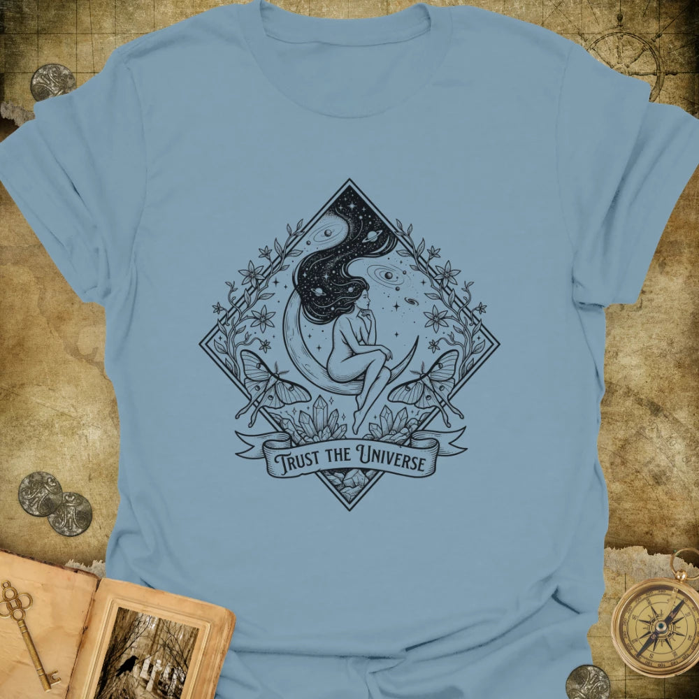 Trust The Universe T-Shirt
