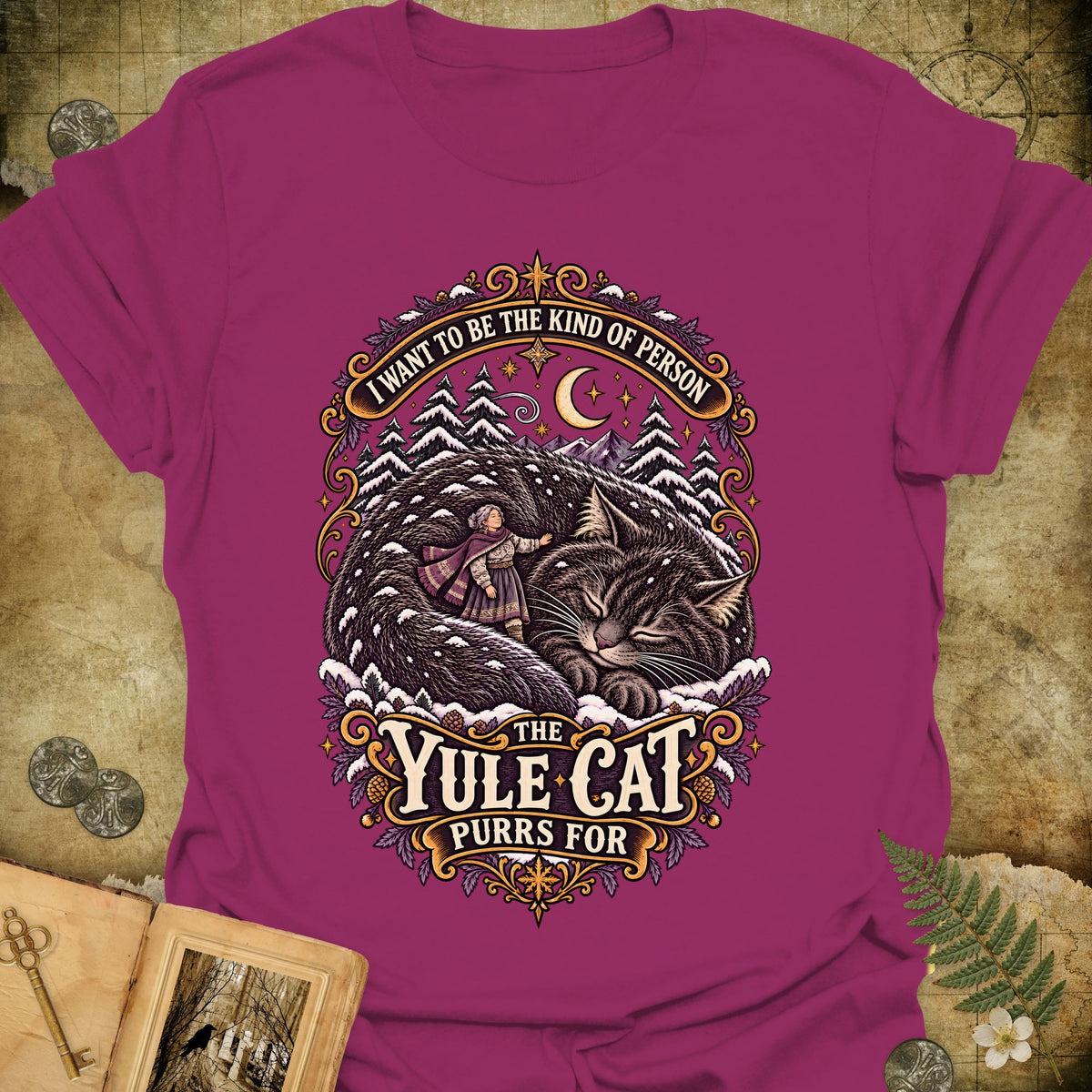 The Kind Of Person The Yule Cat Purrs For T-Shirt - Antique Heliconia