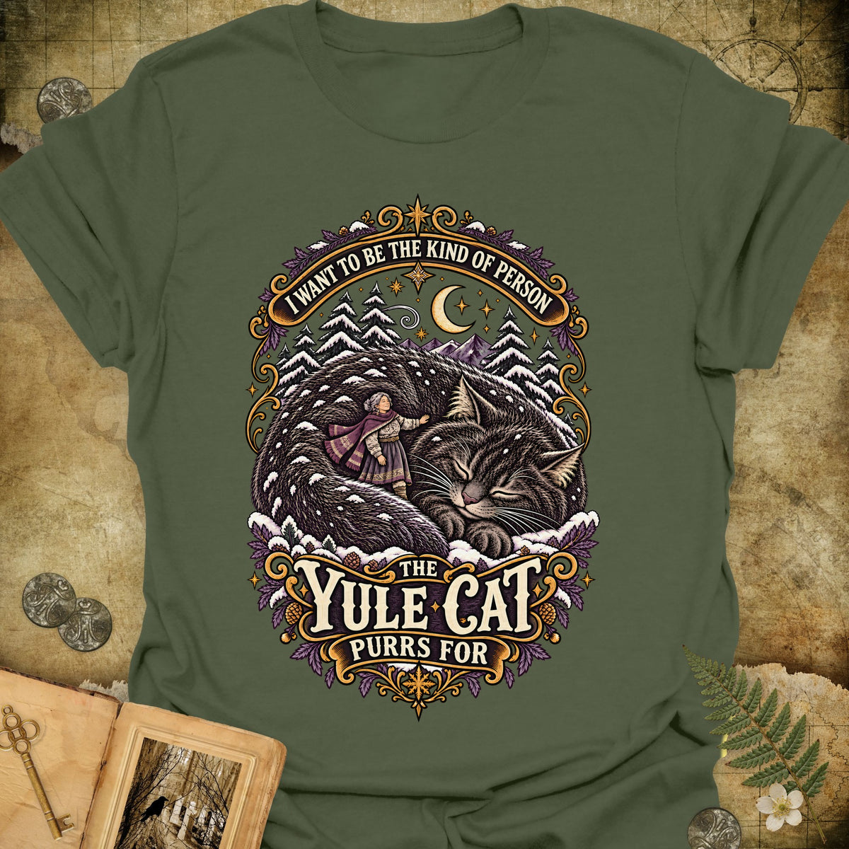 The Kind Of Person The Yule Cat Purrs For T-Shirt - Military Green