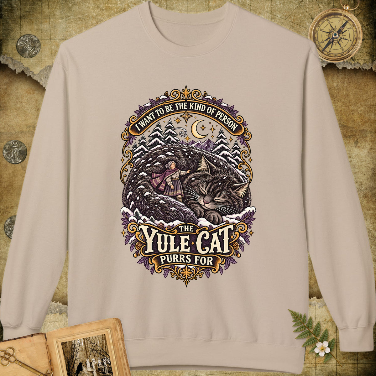The Kind Of Person The Yule Cat Purrs For Sweatshirt - Sand