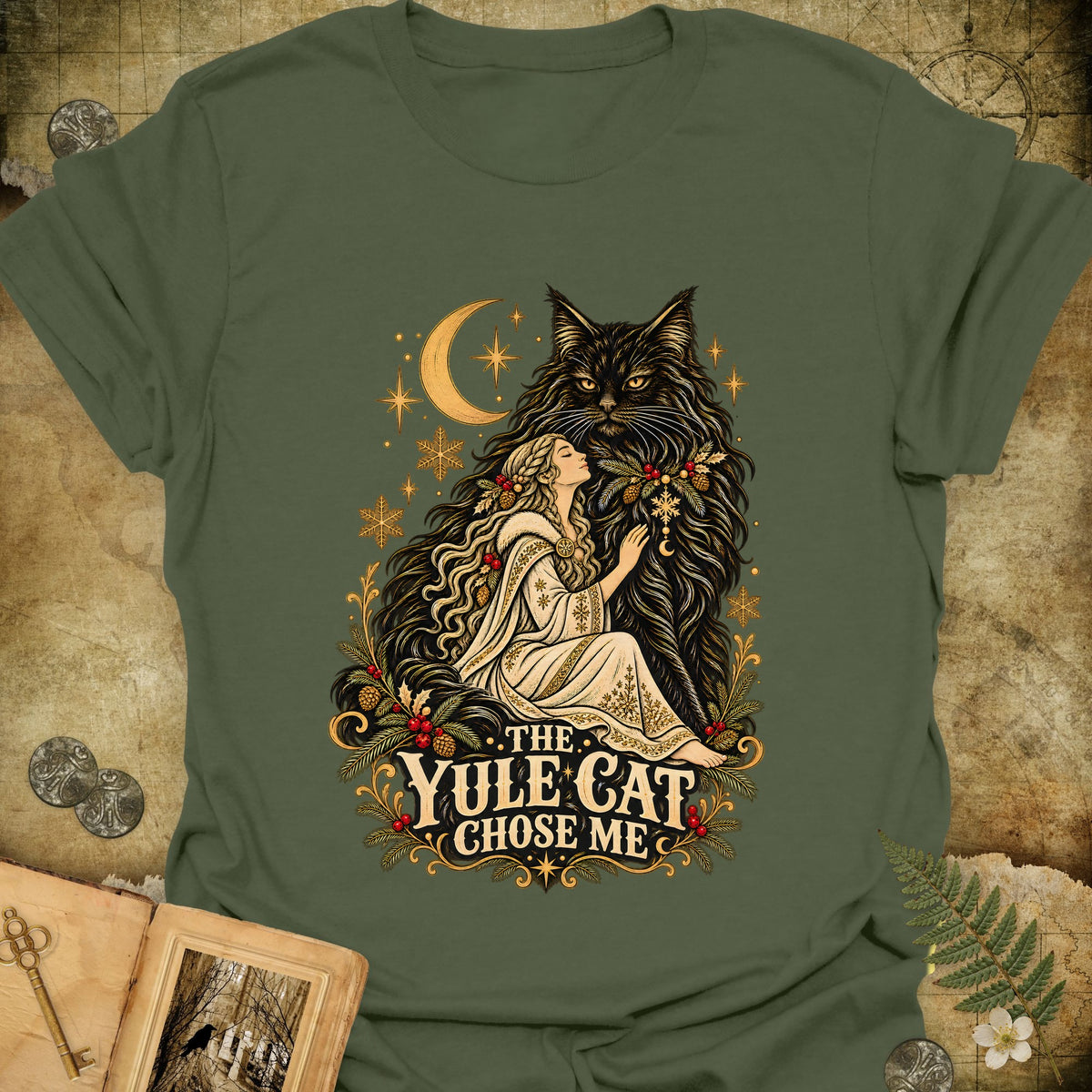 The Yule Cat Chose Me T-Shirt - Military Green