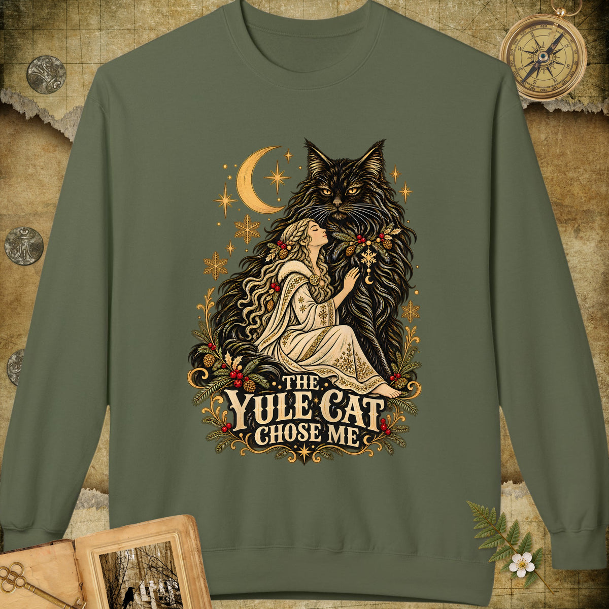 The Yule Cat Chose Me Sweatshirt - Military Green