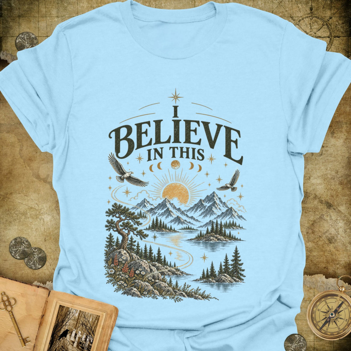 TLWIF Studio | Light Blue | I Believe In This T-Shirt