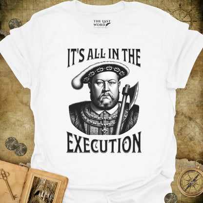 In The Execution T-Shirt