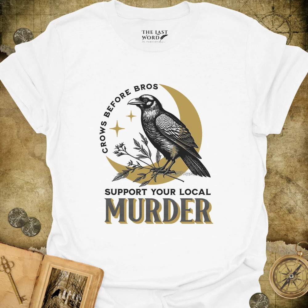 Crows Before Bros T-Shirt