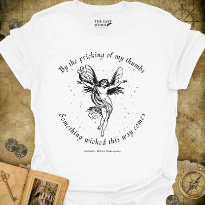 The Pricking of My Thumbs T-Shirt