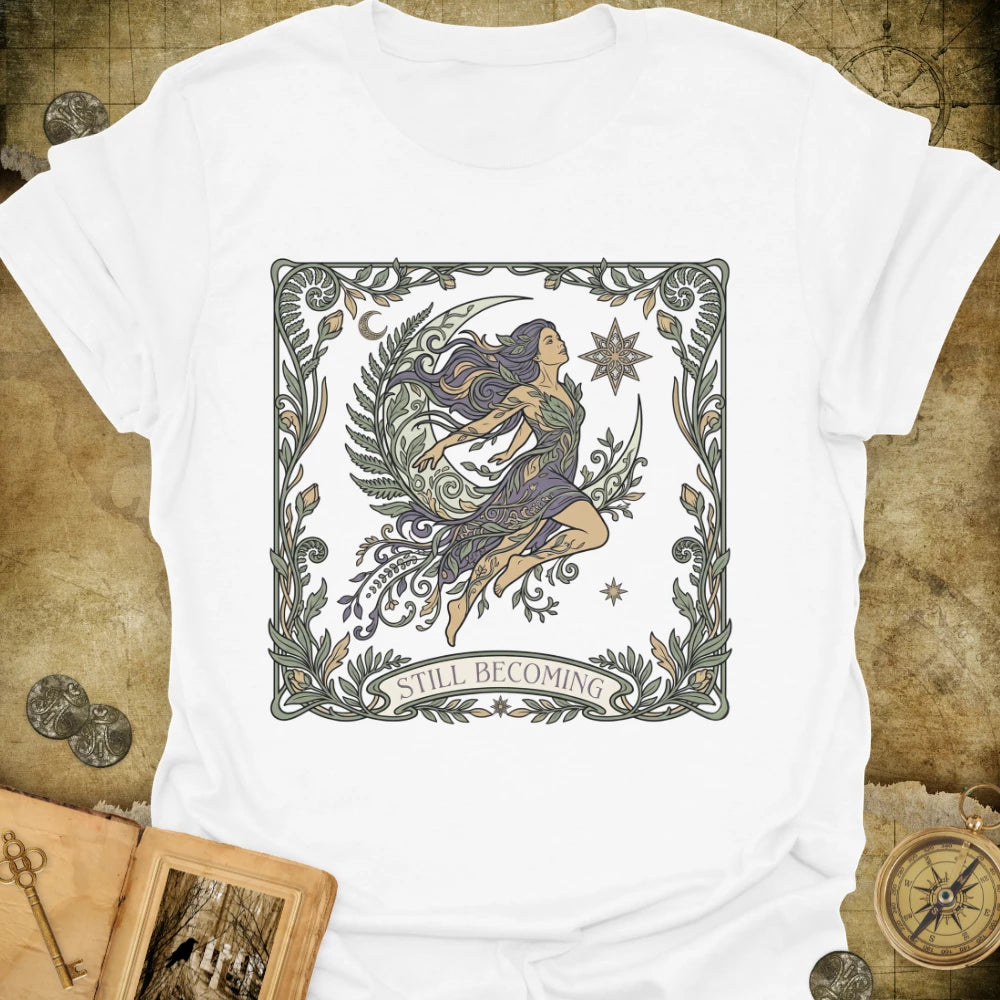 Still Becoming T-Shirt