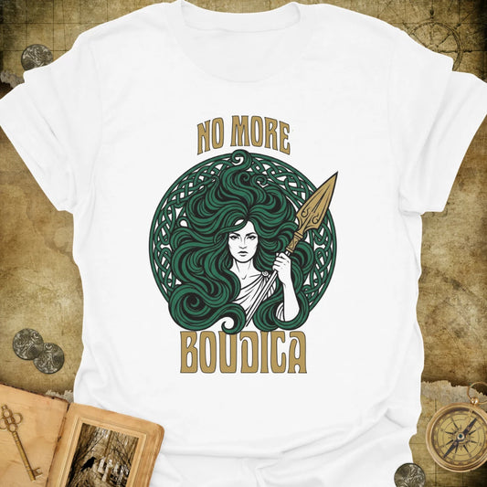 Boudica - No More T-Shirt