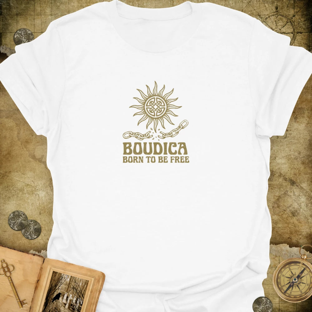 Boudica - Born To Be Free T-Shirt